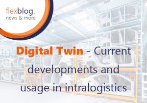 Transportleitsystem SAP transport guidance system digital twin usage developments intralogistics